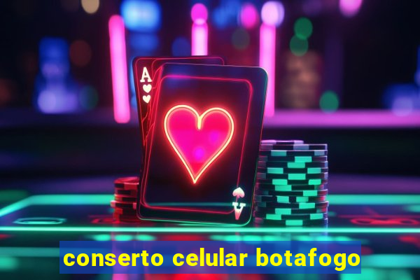 conserto celular botafogo